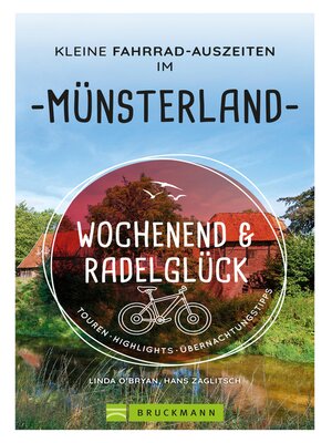 cover image of Wochenend und Radelglück – Kleine Fahrrad-Auszeiten im Münsterland